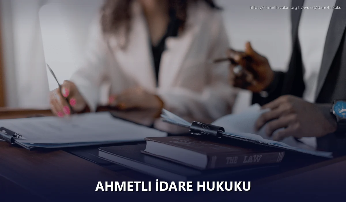 Ahmetli İdare Hukuku