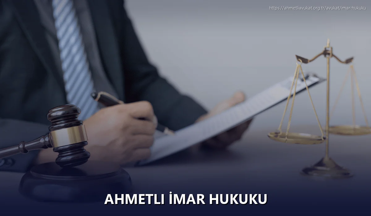 Ahmetli İmar Hukuku